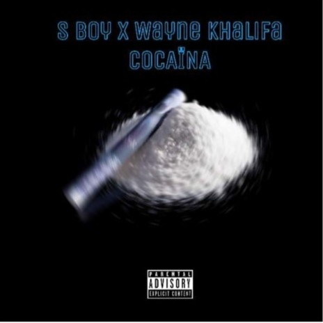 cocaina ft. wayne khalifa | Boomplay Music