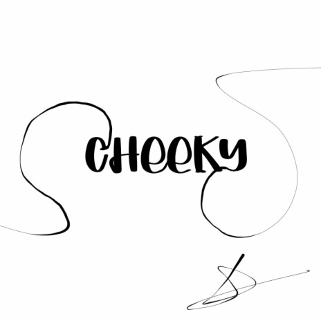 Cheeky | Boomplay Music