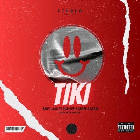 Tiki ft. Rico TFP & Cheek E. Chain | Boomplay Music