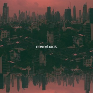 Never back