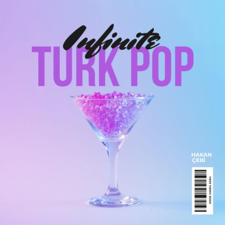 Infinite Turk Pop | Boomplay Music