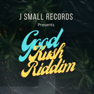 Good Kush Riddim (Instrumental)