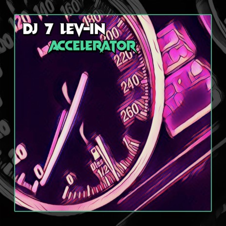Accelerator | Boomplay Music