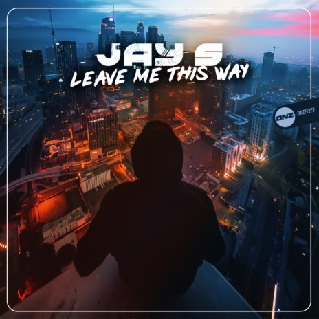 Leave Me This Way | Boomplay Music
