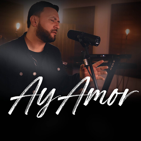 Ay Amor | Boomplay Music