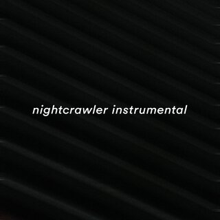 Nightcrawler (Instrumental)