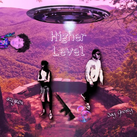 Higher Level ft. Jay Ghosty | Boomplay Music