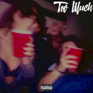 Too Much ft. Solobangin Dee lyrics | Boomplay Music