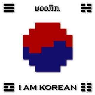 I Am Korean