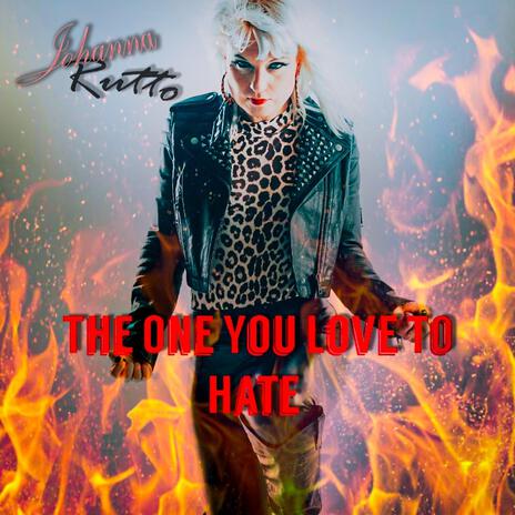 The one you love to hate ft. Zachary Hietala, Pete Ahonen, Ami Havukainen & Lassi Tiainen | Boomplay Music