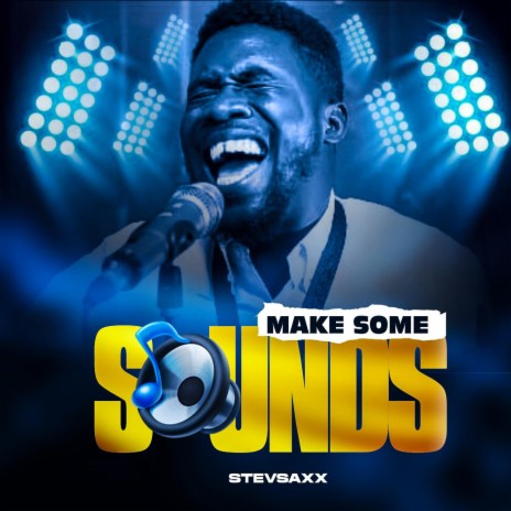 Make Some Sounds | Boomplay Music