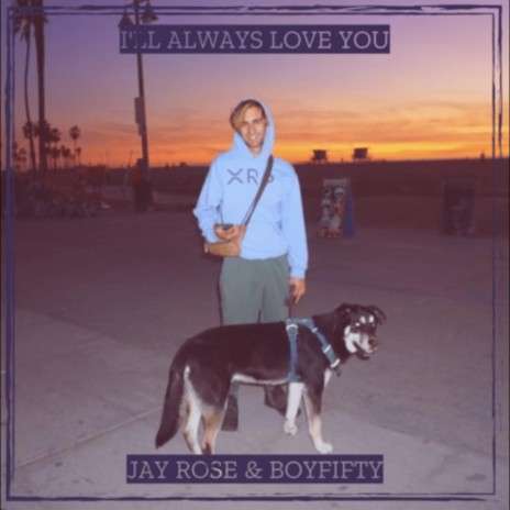 I'll Always Love You | Boomplay Music