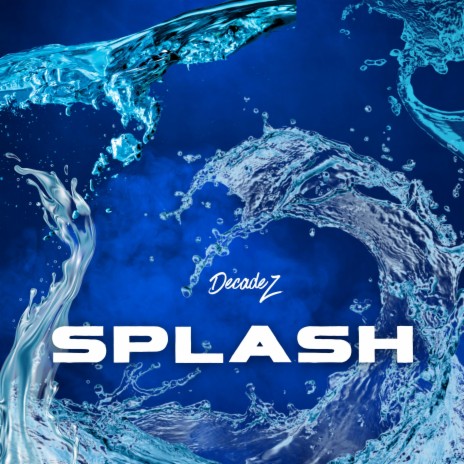 Splash (Radio Edit) | Boomplay Music