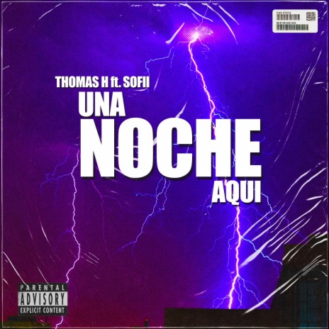 Una Noche Aqui ft. Sofii | Boomplay Music