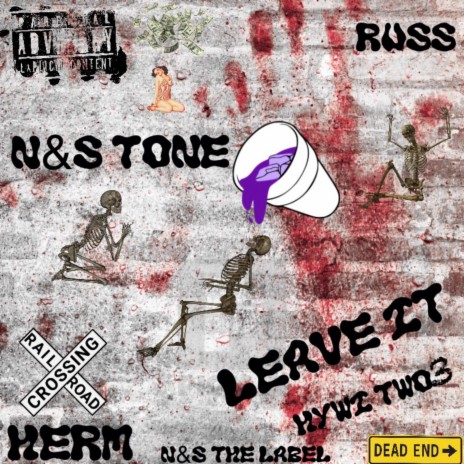 Leave it ft. Russ, HYWI Two3 & N&S Tone