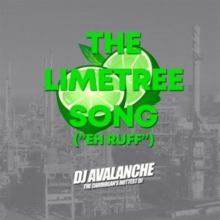 THE LIMETREE SONG (EH RUFF)