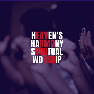 Heaven's Harmony Spiritual Worship