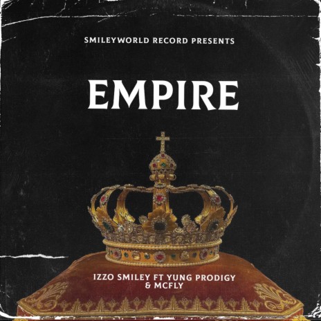 Empire ft. Money Mcfly & Yung Prodigy | Boomplay Music