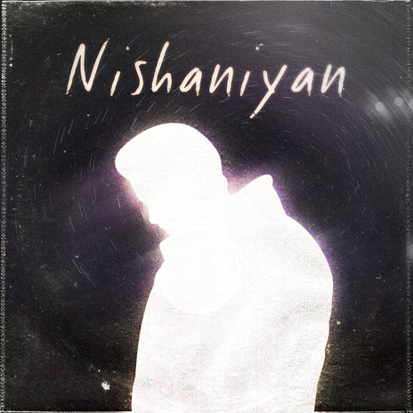 Nishaniyan | Boomplay Music