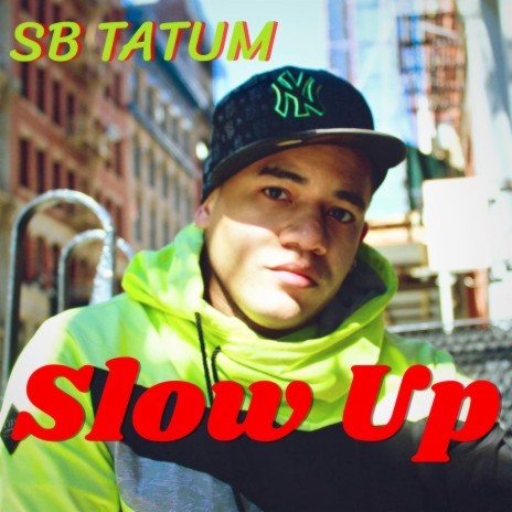 Slow Up | Boomplay Music