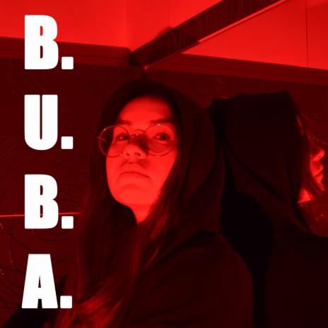 B.U.B.A. | Boomplay Music
