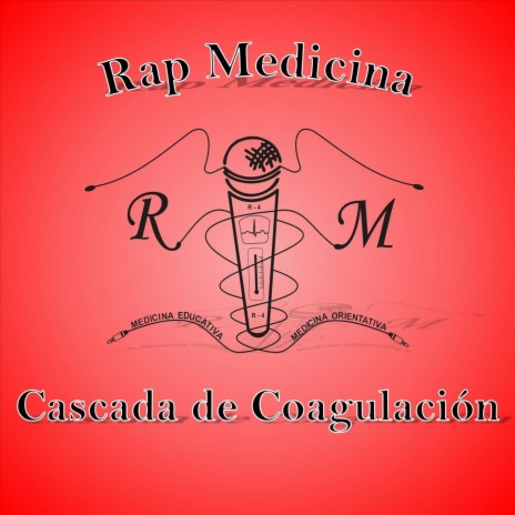 Cascada de Coagulación (Rap Medicina) | Boomplay Music