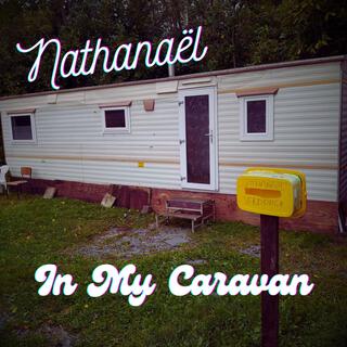 In My Caravan