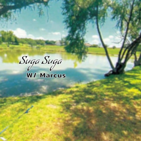 Suga Suga ft. Marcus | Boomplay Music
