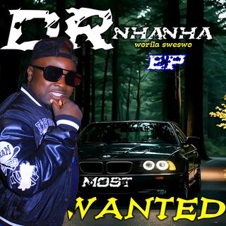 Dr Nhanha EP (Most Wanted) new