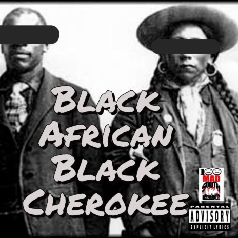 Black African Black Cherokee ft. OG Hanus | Boomplay Music