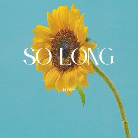 So Long | Boomplay Music