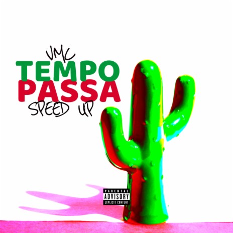 Tempo Passa Speed Up | Boomplay Music