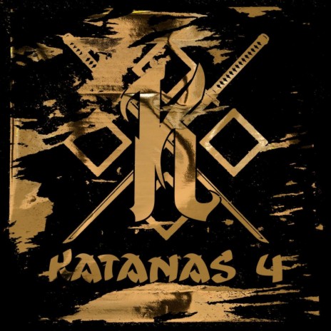 Katanas 4 (Repeat) | Boomplay Music