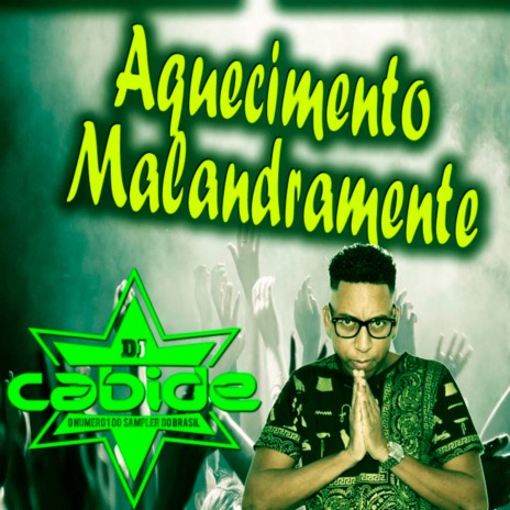 Aquecimento Malandramente | Boomplay Music