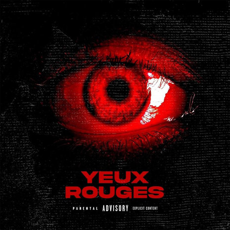 YEUX ROUGES | Boomplay Music