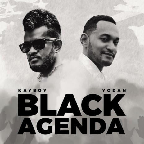 Black Agenda ft. Yodan | Boomplay Music