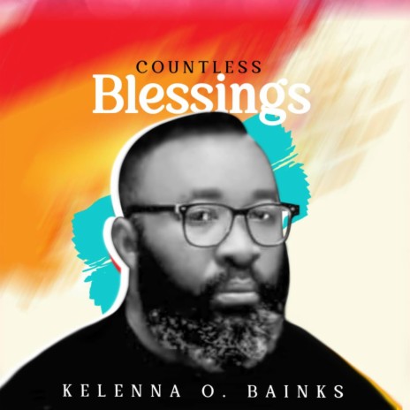 Countless Blessings | Boomplay Music
