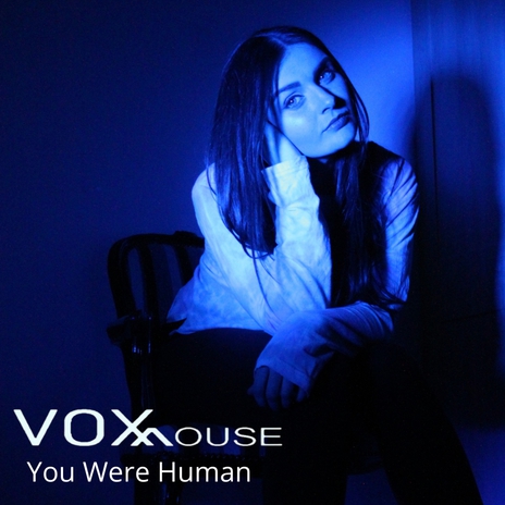 You Were Human | Boomplay Music