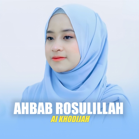 AHBAB ROSULILLAH | Boomplay Music