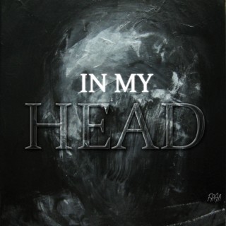 IN MY HEAD