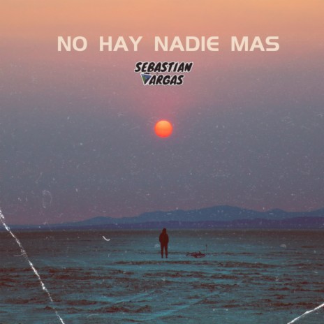 No Hay Nadie Mas (Cover) | Boomplay Music