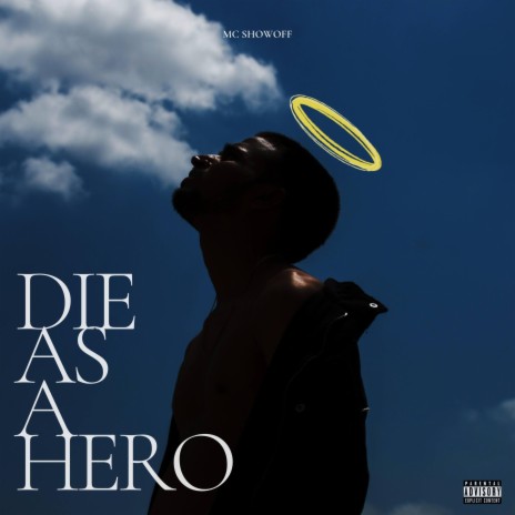 DIE AS A HERO | Boomplay Music