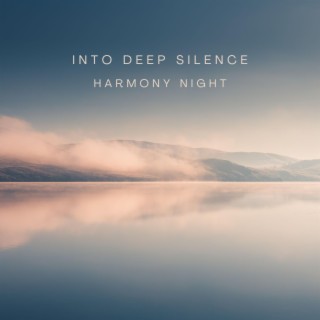 Into Deep Silence