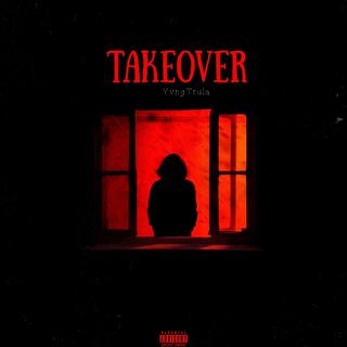 TAKEOVER ft. Lill Xayy lyrics | Boomplay Music