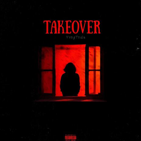 TAKEOVER ft. Lill Xayy | Boomplay Music