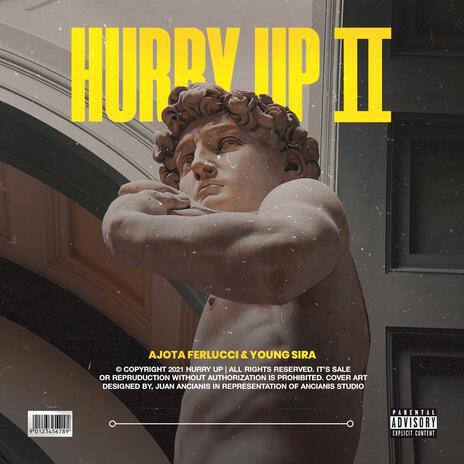 Hurry Up II ft. Young Sira | Boomplay Music