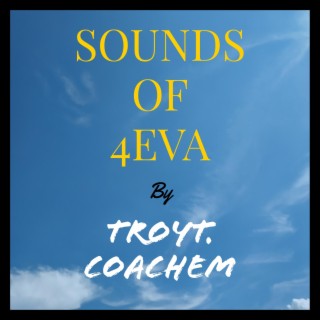 Sounds Of 4Eva