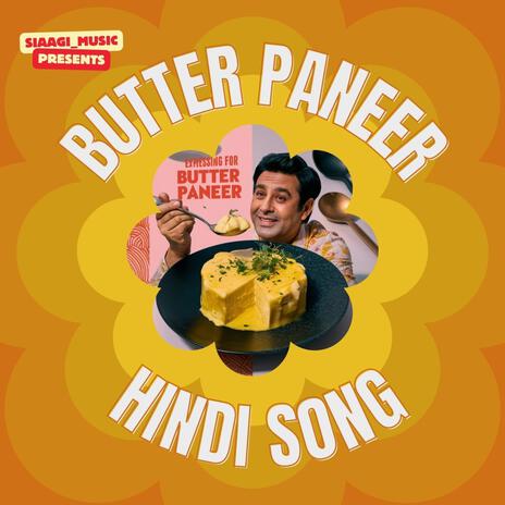 Butter Paneer Song | Boomplay Music