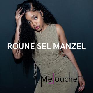 Roune sel manzel