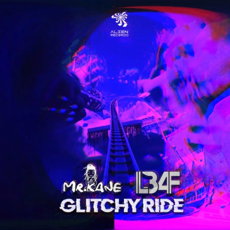 Glitch Ride (Original Mix) ft. L3AF | Boomplay Music